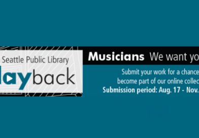 Playback: Submission Period Opens August 17 for The Seattle Public Library’s Local Music Collection